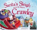 Santa's Sleigh is on it's Way to Crawley - Book