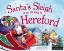 Santa's Sleigh is on it's Way to Hereford - Book