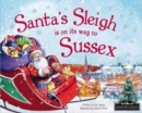 Santa's Sleigh is on it's Way to Sussex - Book
