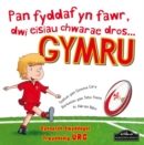 When I Grow Up I'm Going to Play for Wales Gymru - Book