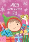 Alice - Santa's Secret Elf - Book