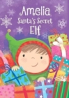 Amelia - Santa's Secret Elf - Book