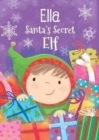 Ella - Santa's Secret Elf - Book
