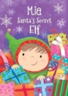 Mia - Santa's Secret Elf - Book