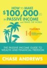 How to Make 100k Per Year in Passive Income and Travel the World - Book