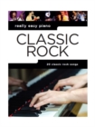 Really Easy Piano : Classic Rock - Book