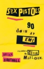 Sex Pistols : 90 Days At EMI - Book