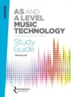 Edexcel AS and A Level Music Technology Study Guide - Book