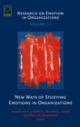 New Ways of Studying Emotions in Organizations - Book