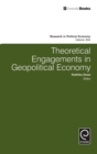 Theoretical Engagements in Geopolitical Economy - Book