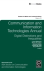 Communication and Information Technologies Annual : Digital Distinctions & Inequalities - Book