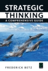 Strategic Thinking : A Comprehensive Guide - Book