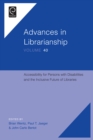 Accessibility for Persons with Disabilities and the Inclusive Future of Libraries - Book