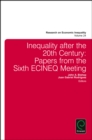 Inequality after the 20th Century : Papers from the Sixth ECINEQ Meeting - Book