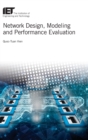 Network Design, Modelling and Performance Evaluation - Book