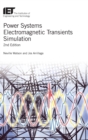 Power Systems Electromagnetic Transients Simulation - Book