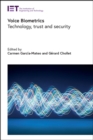 Voice Biometrics : Technology, trust and security - eBook