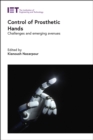 Control of Prosthetic Hands : Challenges and emerging avenues - Book