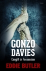 Gonzo Davies Caught in Possession - Book