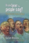 Do You Hear the People Sing? - The Male Voice Choirs of Wales - Book
