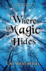 Where Magic Hides - Book