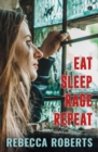 Eat. Sleep. Rage. Repeat. - Book