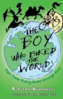 The Boy Who Biked the World Part Three - Book