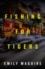 Fishing for Tigers - eBook