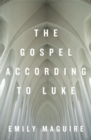The Gospel According to Luke - eBook