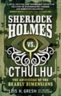 Sherlock Holmes vs. Cthulhu The Adventure of the Deadly Dimensions - eBook