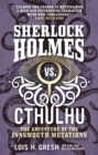 Sherlock Holmes vs. Cthulhu: The Adventure of the Innsmouth Mutations - Book