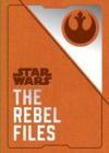 Star Wars - The Rebel Files - Book