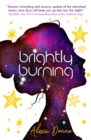 Brightly Burning - Book