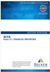 ACCA - F7 Financial Reporting (International) (for Exams Up to June 2016) : Study System Text - Book