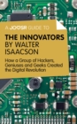 A Joosr Guide to... The Innovators by Walter Isaacson : How a Group of Hackers, Geniuses and Geeks Created the Digital Revolution - eBook