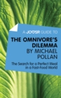 A Joosr Guide to... The Omnivore's Dilemma by Michael Pollan : The Search for a Perfect Meal in a Fast-Food World - eBook