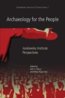 Archaeology for the People : Joukowsky Institute Perspectives - Book
