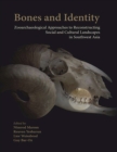 Bones and Identity : Zooarchaeological Approaches to Reconstructing Social and Cultural Landscapes in Southwest Asia - eBook