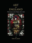 Art in England : The Saxons to the Tudors: 600-1600 - Book