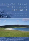 Excavations at Milla Skerra, Sandwick, Unst : Rhythms of Life in Iron Age Shetland - Book