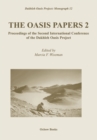 The Oasis Papers 2 : Proceedings of the Second International Conference of the Dakhleh Oasis Project - eBook