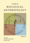 Trends in Biological Anthropology : Volume 2 - eBook