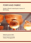 Form and Fabric : Studies in Rome's material past in honour of B R Hartley - Book