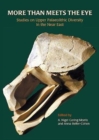 More than Meets the Eye : Studies on Upper Palaeolithic Diversity in the Near East - Book