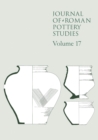 Journal of Roman Pottery Studies : Volume 17 - eBook