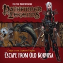 Pathfinder Legends: The Crimson Throne : 3.3 Escape from Old Korvosa - Book