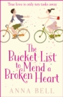 The Bucket List to Mend a Broken Heart : A laugh-out-loud feel-good romantic comedy - eBook