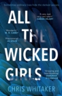 All The Wicked Girls : The addictive thriller with a huge heart, for fans of Sharp Objects - eBook