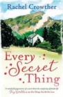 Every Secret Thing : A novel of friendship, betrayal and second chances, for fans of Joanna Trollope and Hilary Boyd - Book