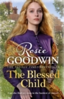 The Blessed Child : The perfect read from Britain's best-loved saga writer - Book